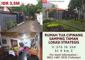 Rumah Tua Cipinang samping Taman lokasi strategis