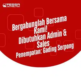 Lowongan Admin & Sales – Penempatan Gading Serpong