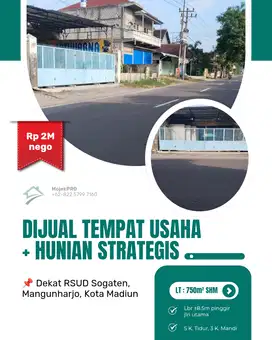 DIJUAL TEMPAT USAHA + HUNIAN DEKAT RSUD SOGATEN &RINGROAD MADIUN