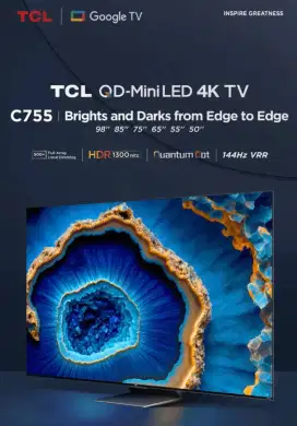 TCL C755: MiniLED 4K 144HzVRR - Menonton & Gaming Paling Imersif!