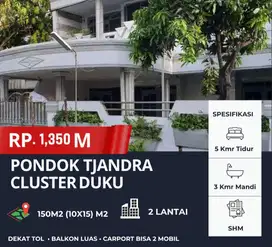 Pondok Tjandra 2 lantai ‼️Rumah Lebar 10 Cluster Duku Waru