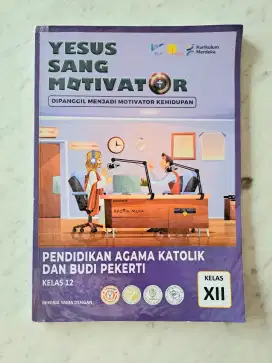 ORI Yesus Sang Motivator Kelas XII (Kelas 12) - Kurikulum Merdeka