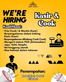 Dibutuhkan Kasir & Cook Resto Siap Saji