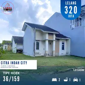 L01.LELANG Rumah Hoek Murah 36/159 Citra Indah City Cileungsi Jonggol