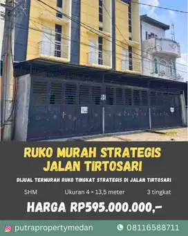 DIJUAL RUKO TINGKAT TERMURAH DI LOKASI STRATEGIS Jl. Tirtosari