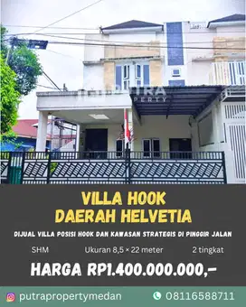 DIJUAL VILLA HOOK DAERAH HELVETIA LOKASI STRATEGIS DI PINGGIR JALAN