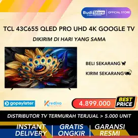 TCL 43C655 QLED PRO UHD 4K GOOGLE TV