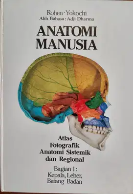 Atlas Anatomi Manusia (Bagian I) – Edisi Fotografik Lengkap!