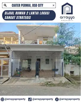 DIJUAL RUMAH 2 LANTAI DI CIATER PERMAI BSD