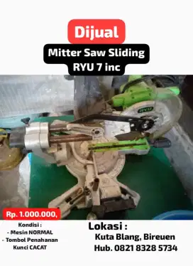 Dijual Cepat Mitter Saw RYU 7 inc
