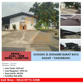 GUDANG JL KOSAMBI BARAT RAYA DADAP - TANGERANG