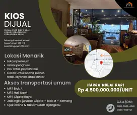 Dijual Kios Siap Pakai – Lokasi Strategis di Kebayoran Baru!