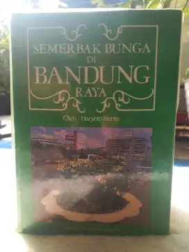 Semerbak Bunga Di Bandung Raya