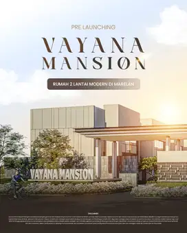 NEW PROJECT VAYANA MANSION JL. MARELAN PS.1 REL
