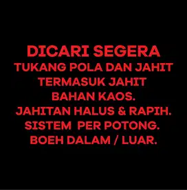 DICARI POLA DAN BISA PENJAHIT PENGALAMAN