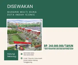 DiSewa Pergudangan Multiguna Duta Indah Iconic Cikokol Tangerang