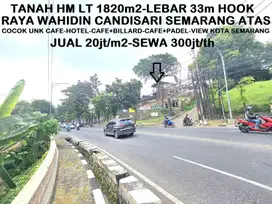 Tanah HM LT 1820 hook Raya Wahidin Candisari Semarang Atas View Kota