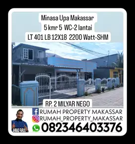Rumah Minasa Upa Makassar 5 kmr WC 5  2 lantai LT 401 LB 12X18