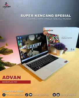 LAPTOP ADVAN WORKPLUS 1701 SLIM 5 RYZEN 6K SSD 512GB RAM 16GB SECOND