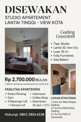 Sewa Apartemen Gading Greenhill - Studio 25m2 Siap Huni, View Kota!