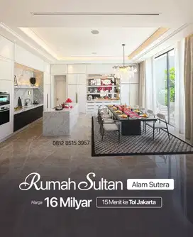 Primary! Dijual rumah mewah the gramercy alam sutera 16x26 23Milyar