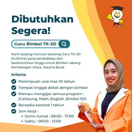 Lowongan Guru Bimbel TK - SD