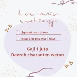 Di cari asisten rumah tangga untuk jaga anak