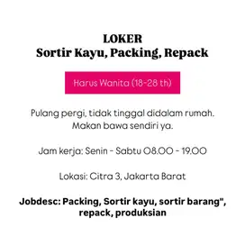 LOWONGAN PACKING & REPACK & SORTIR KAYU