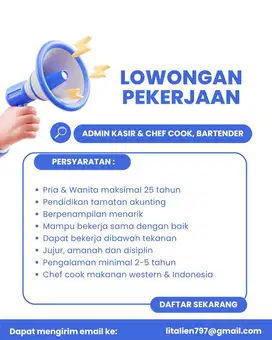 LOKER ADMIN KASIR, CHEF COOK & BARTENDER
