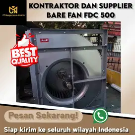 Supplier Bare Fan FDC Terbaru di Gresik