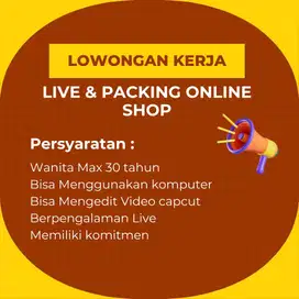 Lowongan Live OnlineShop - Packing Paket Onlineshop - Jakarta Barat