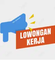 LOWONGAN KERJA BAGIAN UMUM LAINNYA (SERABUTAN)