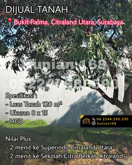Tanah Kavling Rumah Bukit Palma Grandia Citraland Utara Surabaya Barat