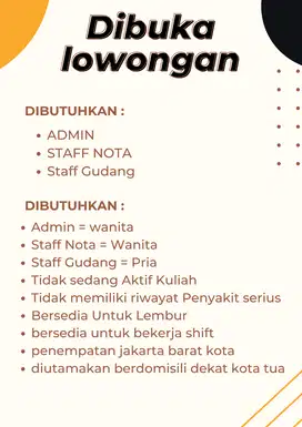 DIBUKA LOWONGAN ADMIN,STAFF GUDANG,STAFF NOTA