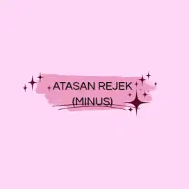 ATASAN REJEK(MINUS)