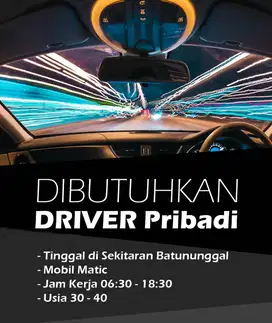 Dibutuhkan Driver Pribadi