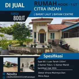 Rumah Hook CITRA INDAH ( Hadap Barat Laut ) Batam Centre,