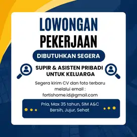 Supir + Asisten Pribadi untuk Keluarga