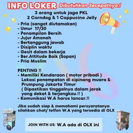 Info Loker : dibutuhkan segera Pria untuk dagang Corndog & Cappucino