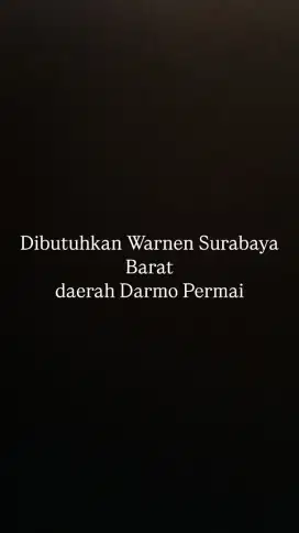 Dibutuhkan Warnen Harian Darmo Permai