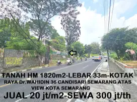 Tanah HM Jl.DR Wahidin No 36 Candisari LT 1820m2 Lebar 33m,View Kota