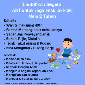 Dicari Segera ART Jaga anak umur 2th , Pondok Bambu, Duren sawit