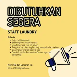 Dibutuhkan Segera Staff Laundry - Domisilli Sunter dan Sekitarnya