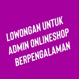 LOWONGAN ADMIN DAN PACKING ONLINESHOP PRIA