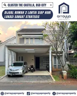 DIJUAL RUMAH 2 LANTAI CLUSTER THE CASTILLA BSD 'GLB131
