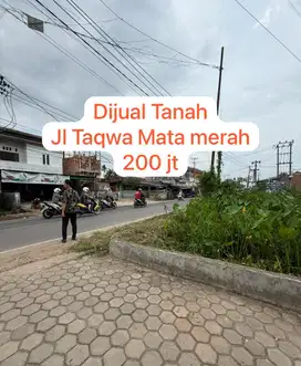 Tanah pinggir jalan Taqwa mATA mERAH