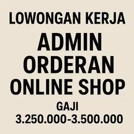 Lowongan kerja admin online shop shopee (urus orderan saja) JAKBAR