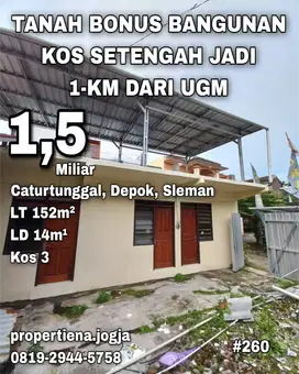 TANAH MURAH BONUS BANGUNAN KOS SETENGAH JADI 1-KM DARI UGM