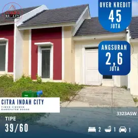 Rumah Over Kredit Murah 39/60 Citra Indah City