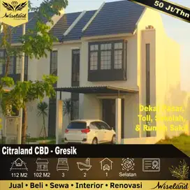 Disewakan Rumah Citraland CBD Gresik